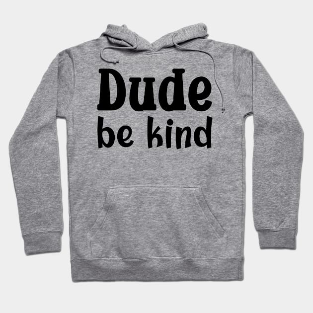 Be Kind Choose Kindness Antibullying Message Hoodie by LOSV